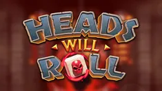 Heads Will Roll